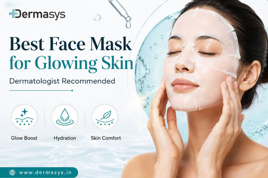 Best face mask for glowing skin dermatologist recommended by Dermasys with glow boost, hydration and skin comfort benefits
